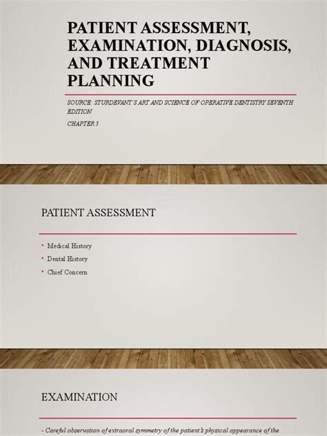 Comprehensive Patient Assessment Examination Diagnosis And Treatment Planning For Operative