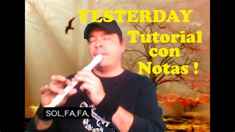 Yesterday The Beatlesen Flauta Dulce Tutorial Con Notas Youtube