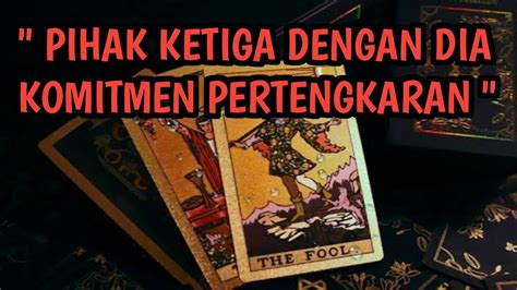 PIHAK KETIGA DENGAN DIA KOMITMEN PERTENGKARAN YouTube