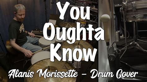 Alanis Morissette You Oughta Know Drum Cover Youtube