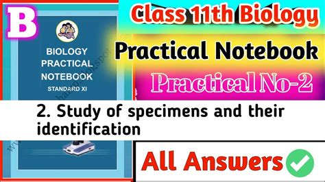 Class 11th Biology Practical Notebook B 2 To Study Specimens