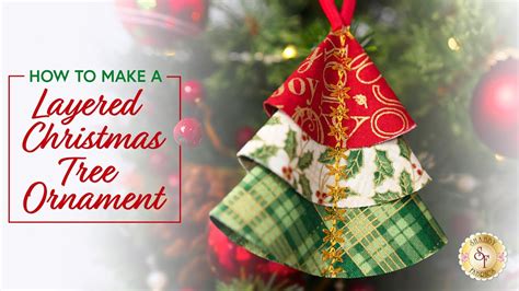 How To Make A Layered Christmas Tree Ornament A Shabby Fabrics Tutorial Youtube