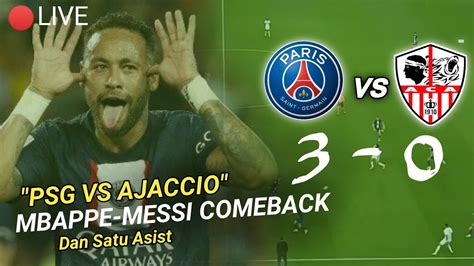 Messi Cetak Gol Brace Langsung Tunjukan Skilnya 🔴 Live Psg Vs Ajaccio • Stade Francois Coty