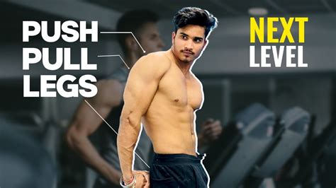 Smartest Push Pull Legs Routine 2022 Full Explain Push Pull Legs