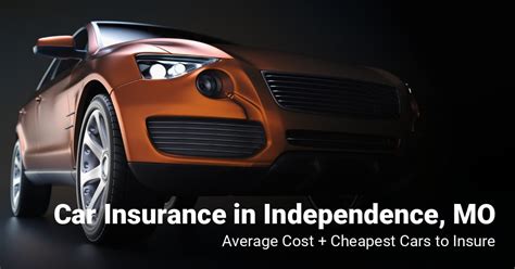 Car Insurance in Independence, MO - Rates (2024) + Quote Comparisons