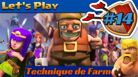 La Technique Ultime à Tous Les Niveaux Rush Et Farm Le Combo Barbare Archers Clash Of