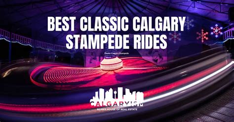 Best Classic Rides at the Calgary Stampede