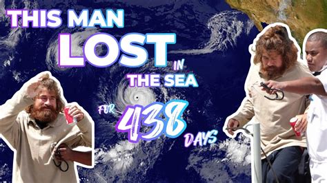 A True Story Of A Man Who Lost In The Pacific Ocean For 438 Days