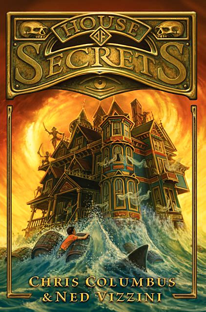 Reading Rumpus: House of Secrets by Chris Columbus and Ned Vizzini ...