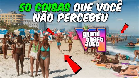 Coisas Que Voc Perdeu No Novo Trailer De Gta Gta Vi Youtube