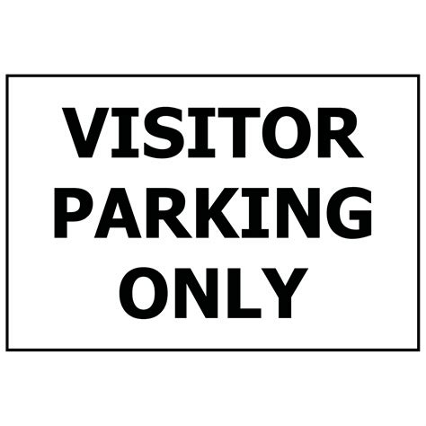 VISITOR PARKING ONLY - Safety Genius