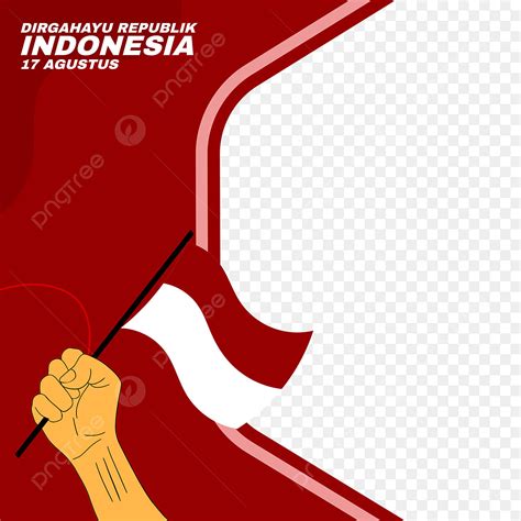 Gambar Twibbon Dirgahayu Republik Indonesia Dengan Tangan Memegang