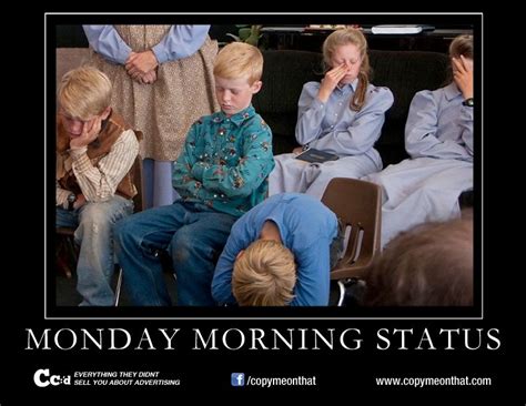 monday morning work memes | Monday Morning Status Meme | Cc:'d ...