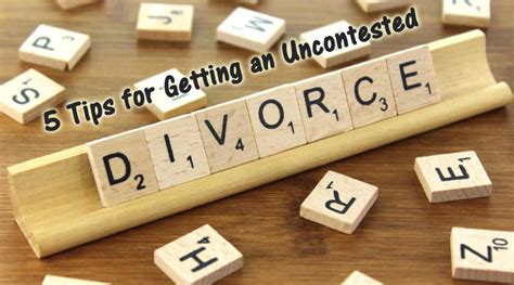 5 Tips For Getting An Uncontested Divorce Dot Com Women