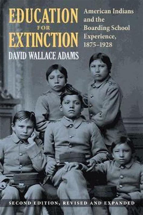 Education For Extinction David Wallace Adams
