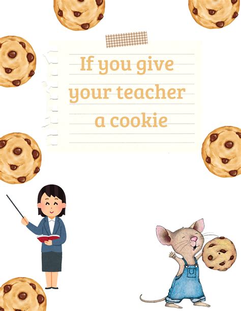 If You Give Your Teacher A Cookie Teacher Gift Teacher Appreciation