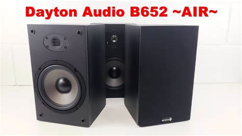 Dayton B652 ~air~ Budget Affordable Bookshelf Speakers A Hi Fi Teaser Youtube