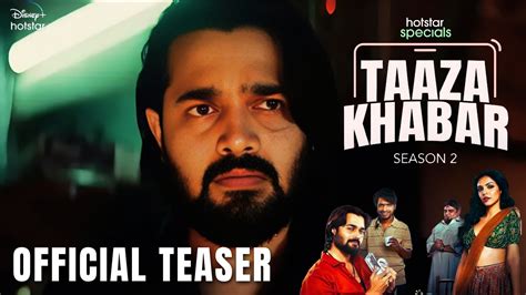 Taaza Khabar Season Official Teaser Bhuvan Bam Hotstar