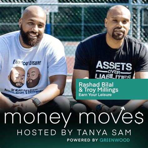 Rashad Troy Of Earn Your Leisure Money Moves Podcast