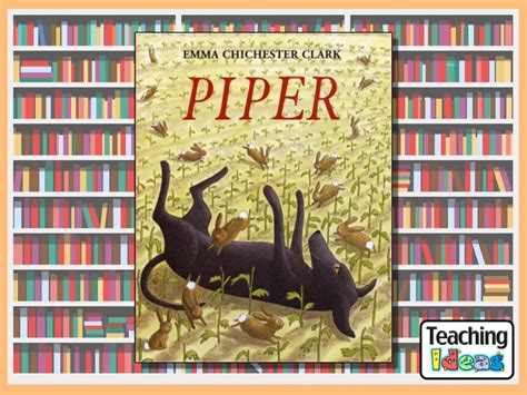 Piper - Teaching Ideas