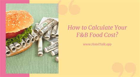 How To Calculate Your Fandb Food Cost Hoteltalk For Hoteliers