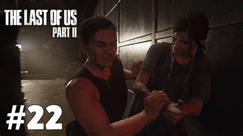 Abby Vs Ellie The Last Of Us Part 2 Walkthrough Gameplay Part 22 No Commentary Youtube