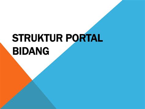 Ppt Struktur Portal Bidang Powerpoint Presentation Free Download