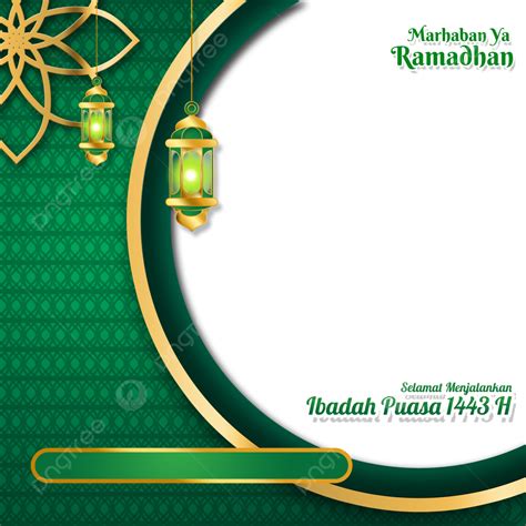 Marhaban Ya Ramadhan Hd Transparent Twibbon Islamic Marhaban Ya