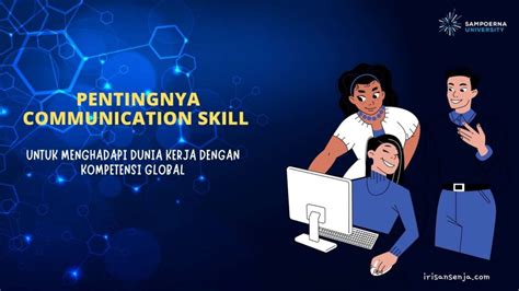 Pentingnya Communication Skill Untuk Menghadapi Dunia Kerja Dengan