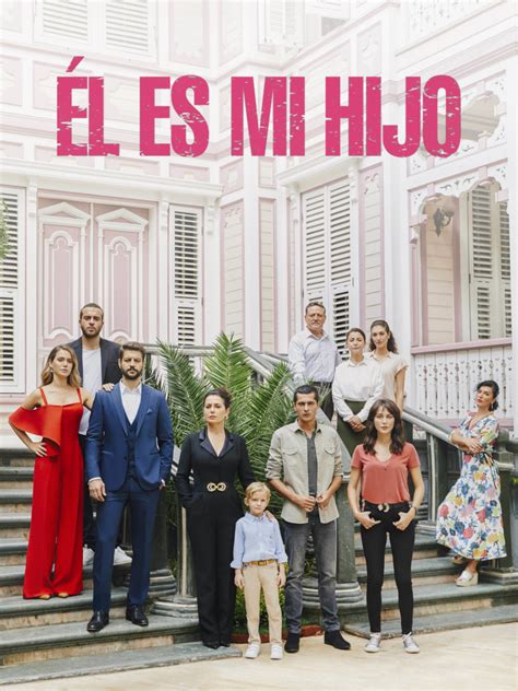 Él es mi hijo Serie SincroGuia TV