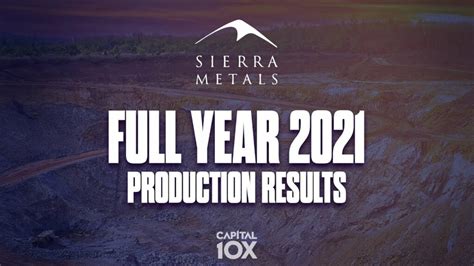 Sierra Metals Smts Smt Full Year Production Results