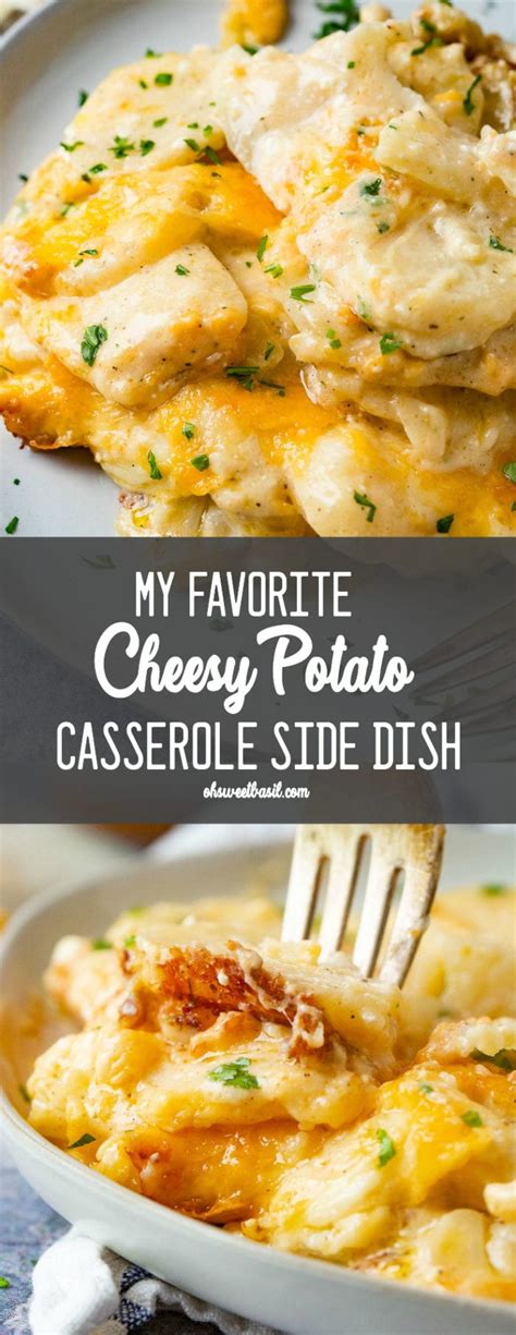 Easy Cheesy Potato Casserole The Best Side Dish Oh Sweet Basil