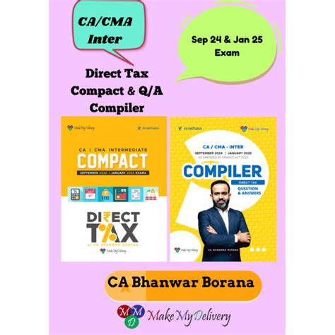 MakeMyDelivery Combo CA CMA Inter COMPACT Direct Tax Q A Compiler