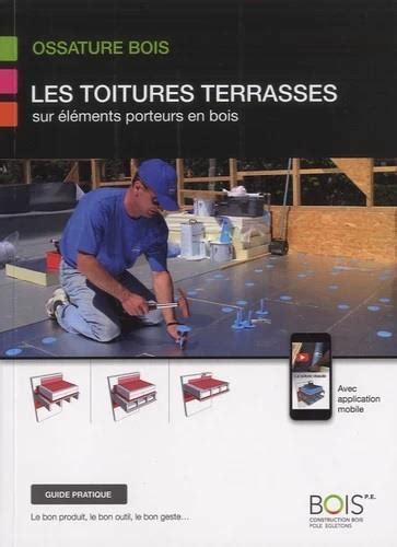 Les Toitures Terrasses Sur Ossature Bois By Fanguin Christian NEUF