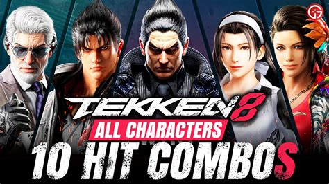 Tekken 8 All Characters 10 Hit Combos Youtube