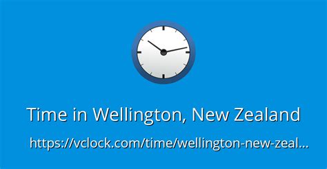 Time in Wellington, New Zealand - vClock