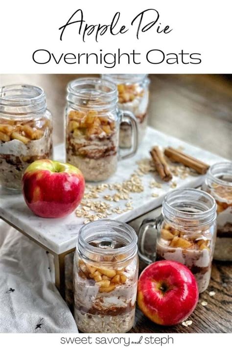 Apple Pie Overnight Oats Sweet Savory And Steph