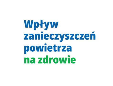 Jak smog wpływa na nasze zdrowie Polski Alarm Smogowy i Grupa LUX