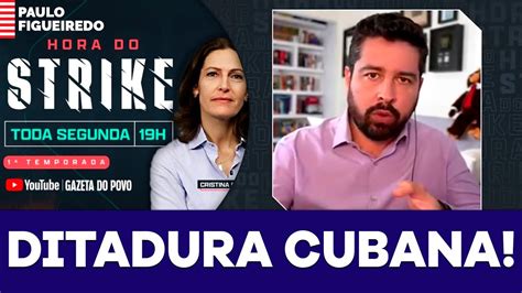 Paulo Figueiredo Comenta Sobre A Situa O Em Cuba Youtube