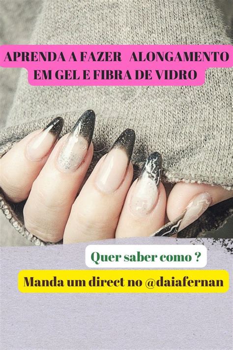 Aprenda A Fazer Alongamento Em Gel E Fibra De Vidro Manicure