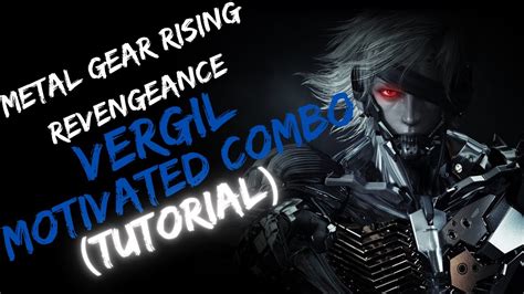 Vergil Motivated Combo Tutorial MGRR YouTube