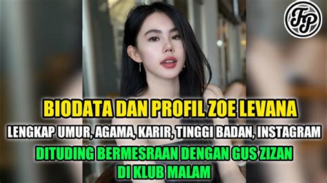 BIODATA DAN PROFIL ZOE LEVANA LENGKAP UMUR AGAMA DITUDING