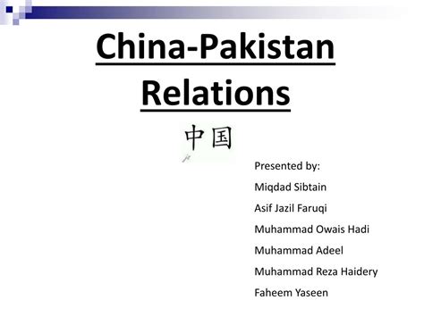 PPT - China-Pakistan Relations PowerPoint Presentation, free download ...