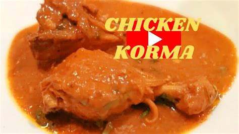 Delhi Style Chicken Korma Quick And Easy Chicken Korma Recipe In