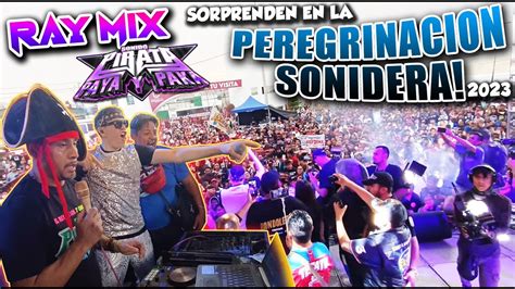 PARA LA HISTORIA RAY MIX Y SONIDO PIRATA ESTRENAN TEMA EN LA