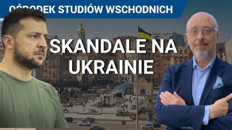 Skandale na Ukrainie Jak zareagowało ukraińskie państwo i Zełenski