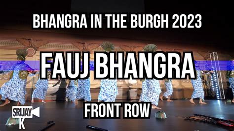 Nd Place Fauj Bhangra Bhangra In The Burgh Front Row Youtube