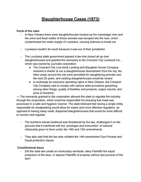 Case Brief Slaughterhouse Cases (1873) - Slaughterhouse Cases (1873) Facts of the case: - In New ...