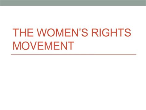 Ppt The Women’s Rights Movement Powerpoint Presentation Free Download Id 2266097