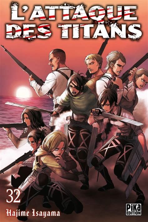 Lattaque Des Titans Tome 32 Hajime Isayama Senscritique